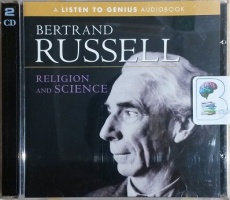 Religion and Science written by Bertrand Russell performed by David Case on CD (Abridged)